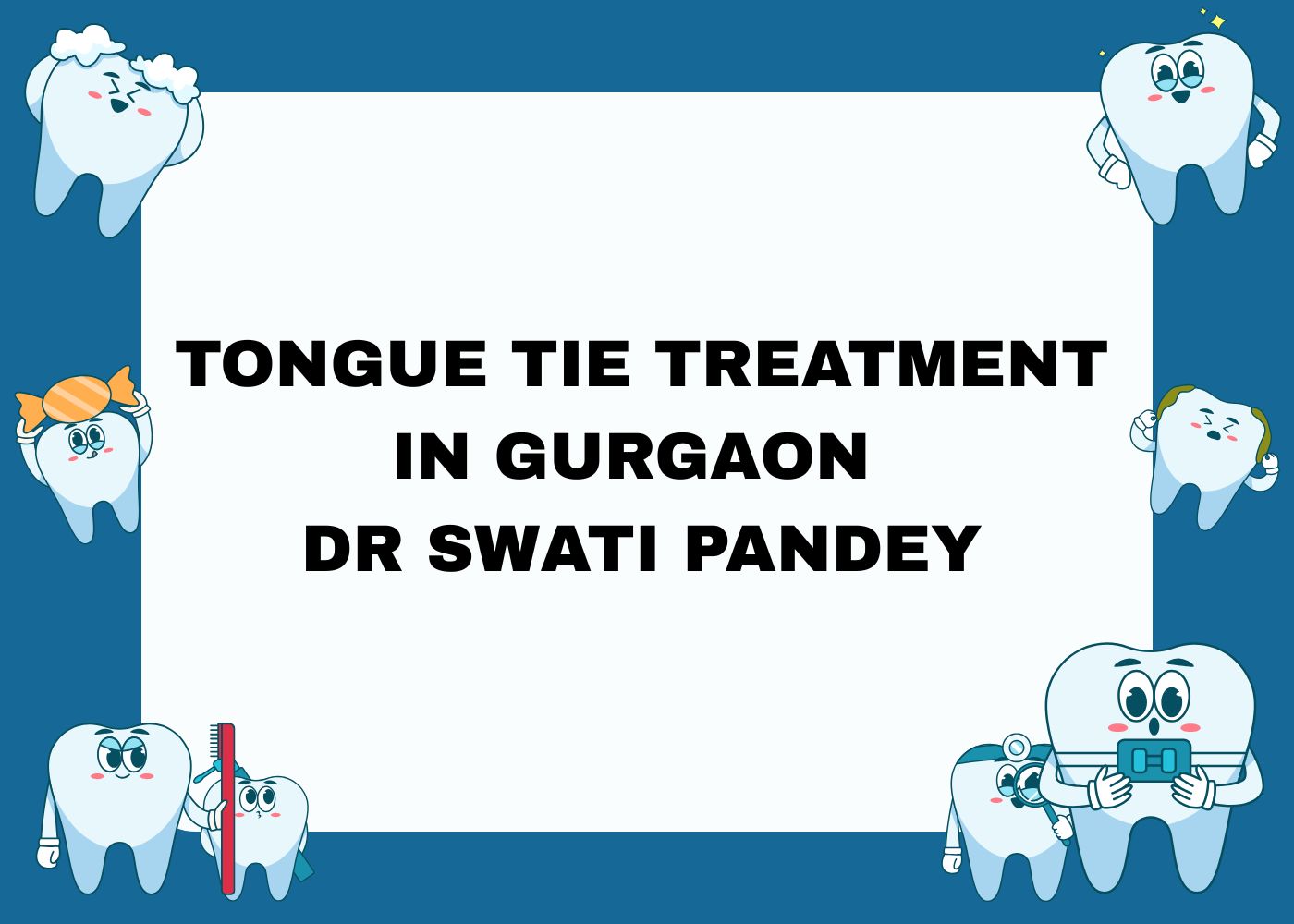 Tongue Tie Treatment in Gurgaon